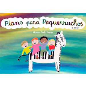 Piano para Pequerruchos, manual de piano para crianças, de Maria João Lopes